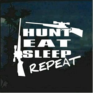 12" HUNT EAT SLEEP REPEAT WINDOW DECAL